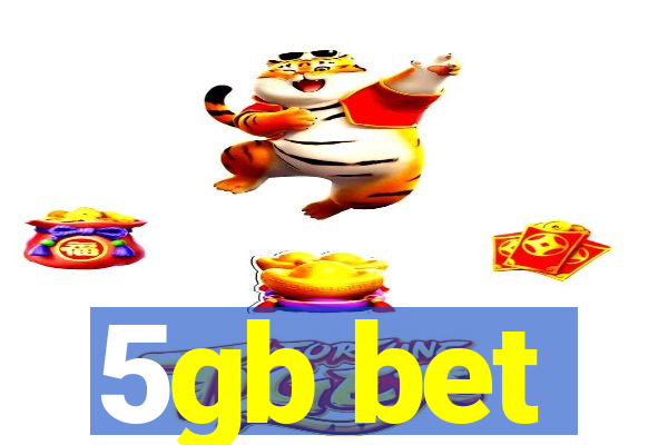 5gb bet